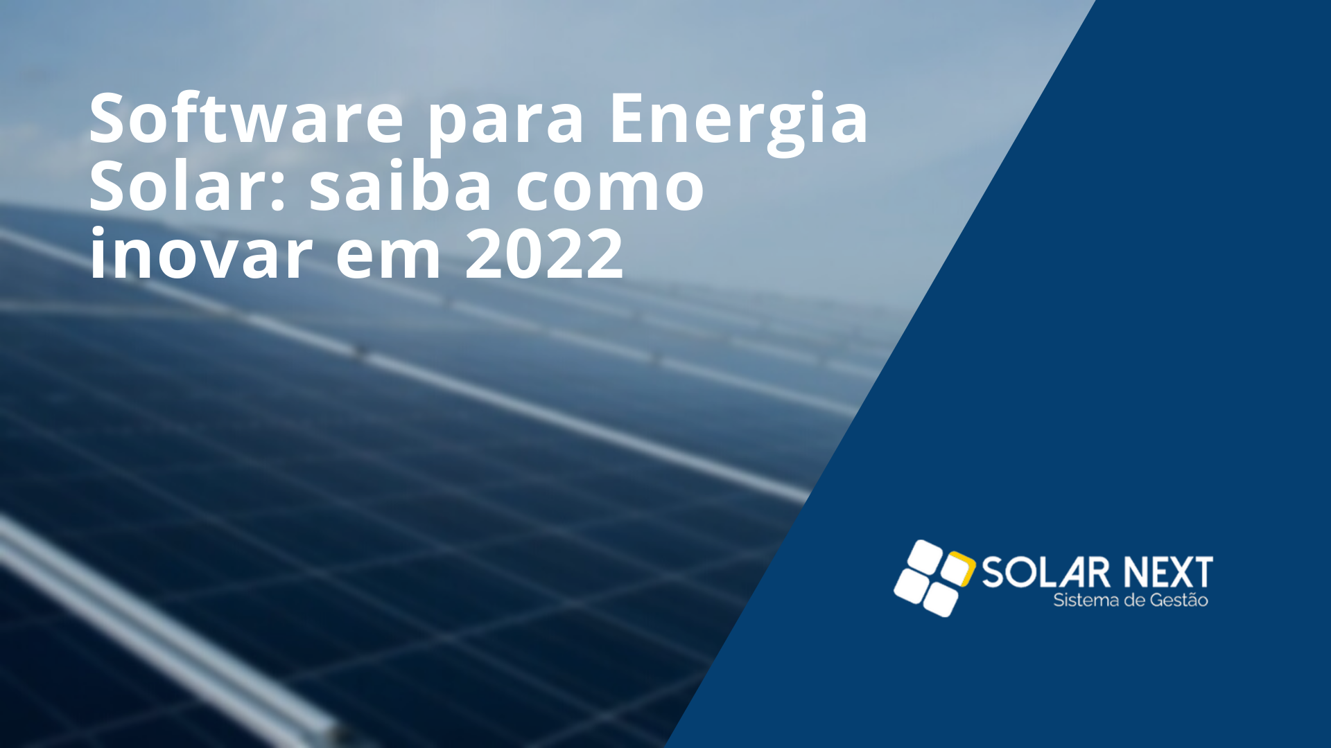 Software para Energia Solar: saiba como inovar em 2022