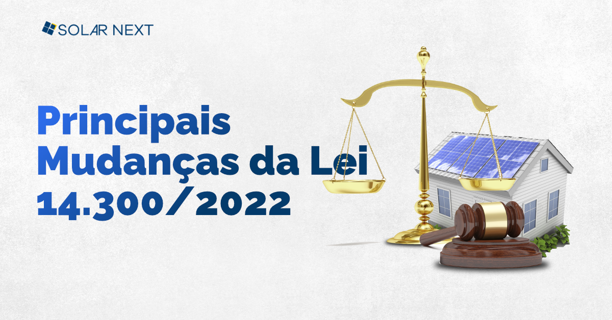 Principais MudanÃ§as da Lei 14.300/2022